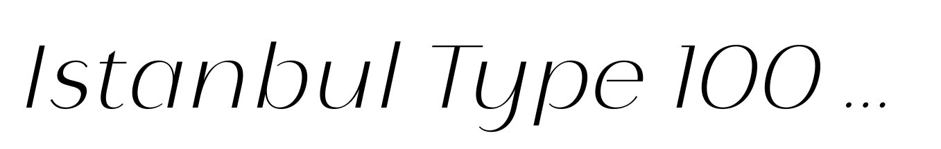 Istanbul Type 100 Thin Italic